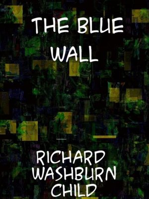 cover image of Blue Wall a Story of Strangeness and Struggle